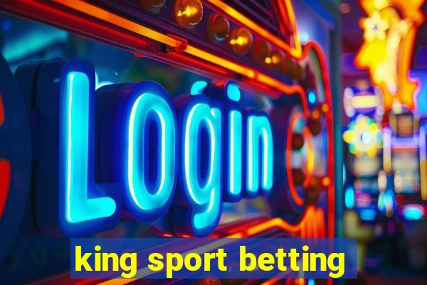 king sport betting