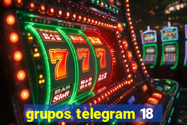 grupos telegram 18