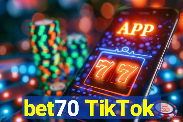 bet70 TikTok