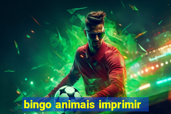 bingo animais imprimir