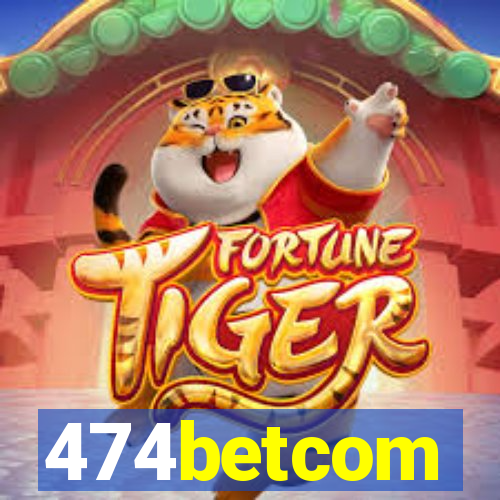 474betcom