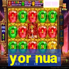 yor nua