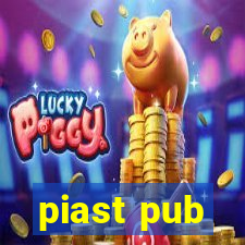 piast pub