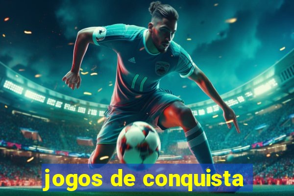 jogos de conquista