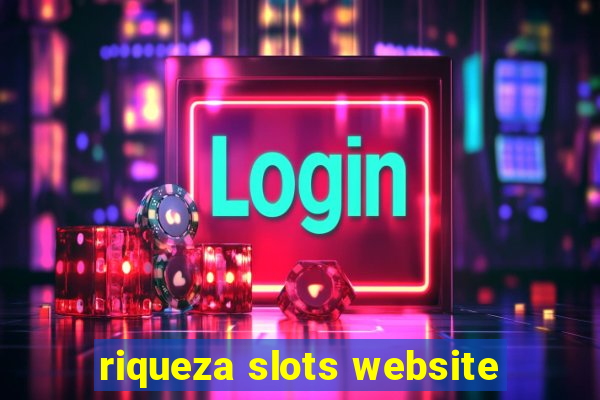 riqueza slots website