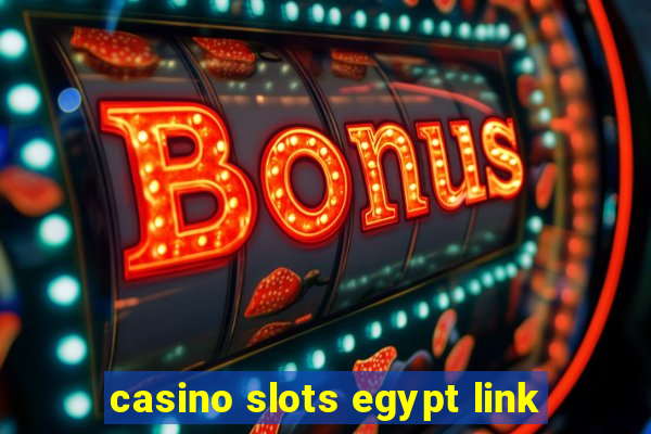 casino slots egypt link