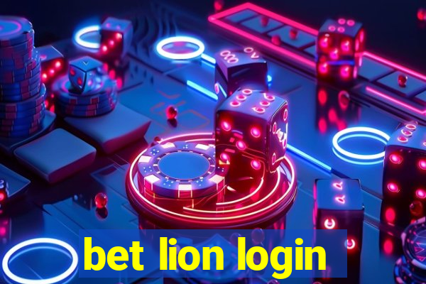 bet lion login