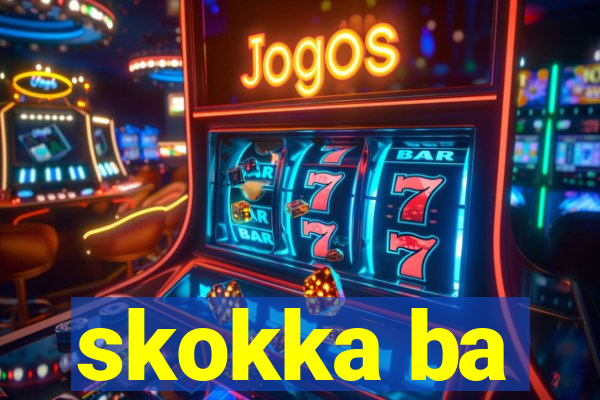 skokka ba