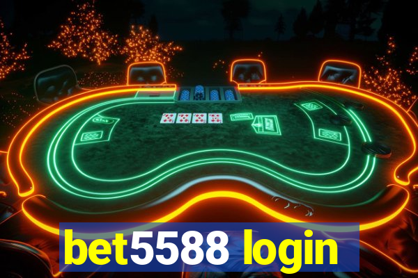 bet5588 login