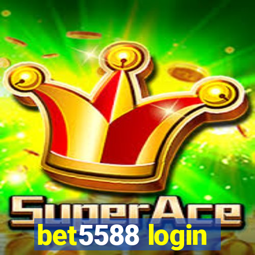 bet5588 login