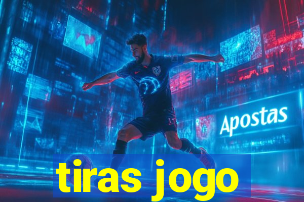 tiras jogo