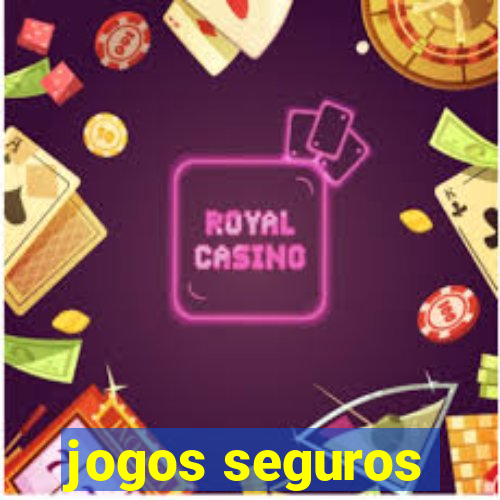 jogos seguros