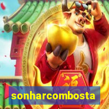 sonharcombosta