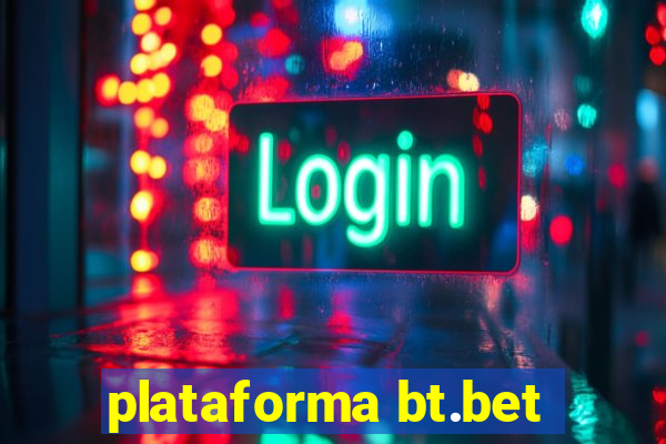 plataforma bt.bet