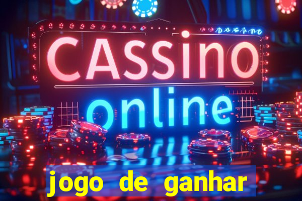 jogo de ganhar dinheiro de verdade sem depositar