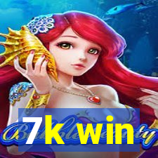 7k win