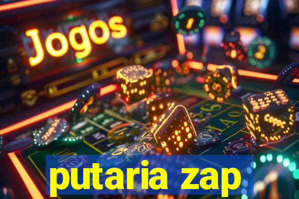 putaria zap