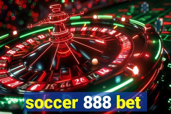 soccer 888 bet