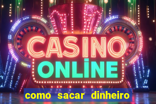 como sacar dinheiro no golden slots