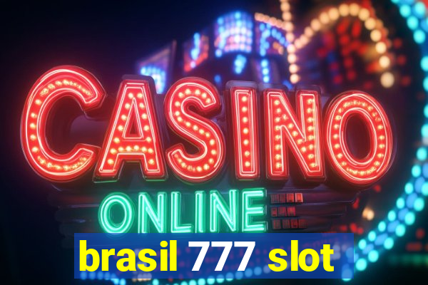 brasil 777 slot