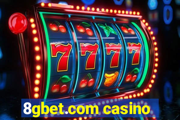 8gbet.com casino