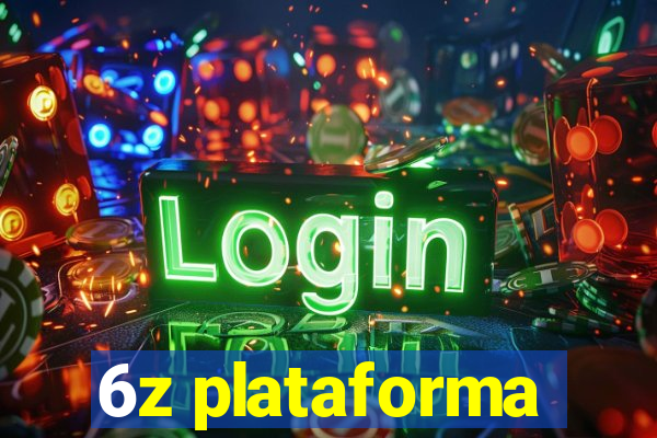 6z plataforma