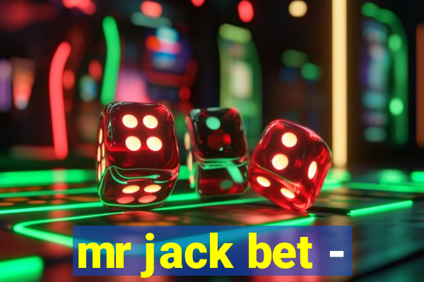 mr jack bet -