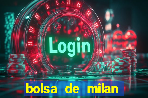 bolsa de milan cotizacion hoy