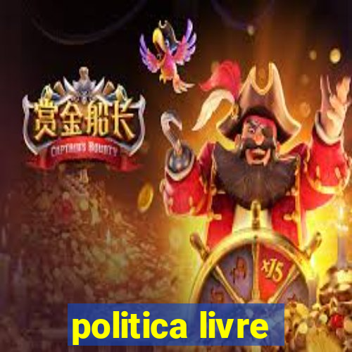 politica livre