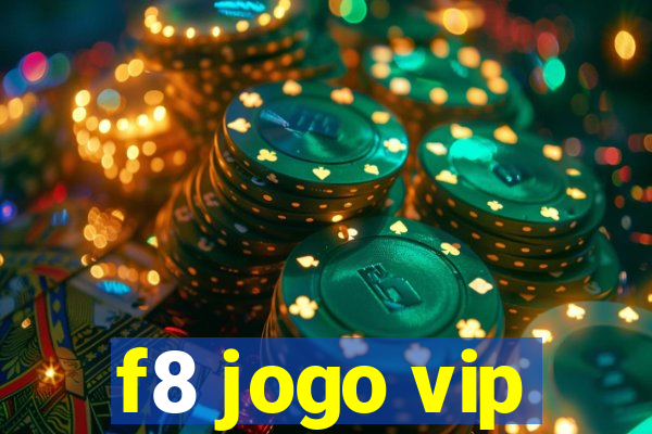 f8 jogo vip