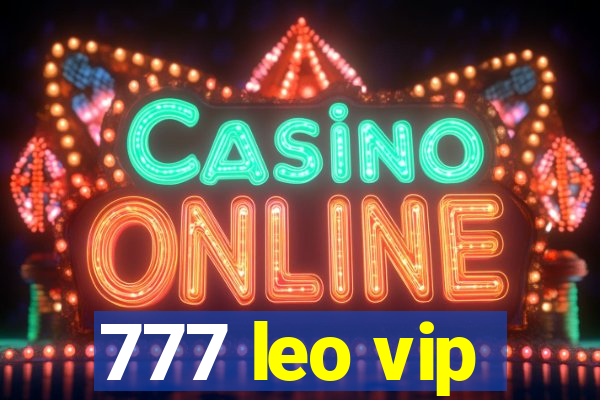 777 leo vip