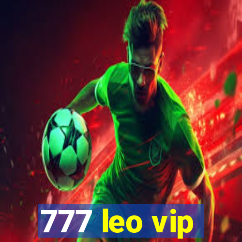 777 leo vip