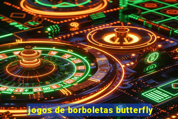 jogos de borboletas butterfly