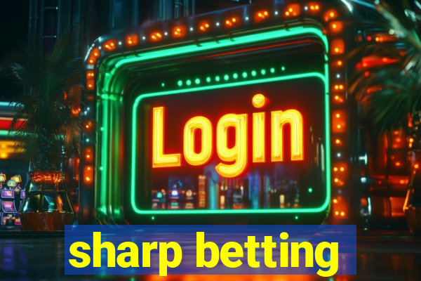 sharp betting