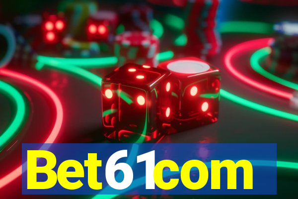 Bet61com