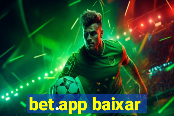 bet.app baixar