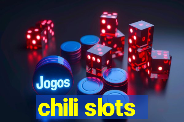 chili slots