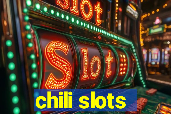 chili slots