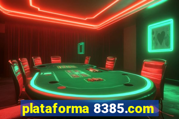 plataforma 8385.com