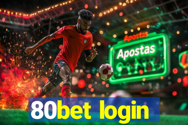 80bet login