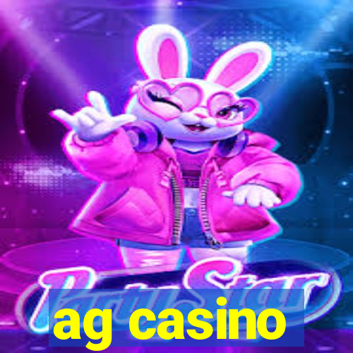 ag casino