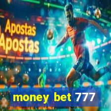 money bet 777