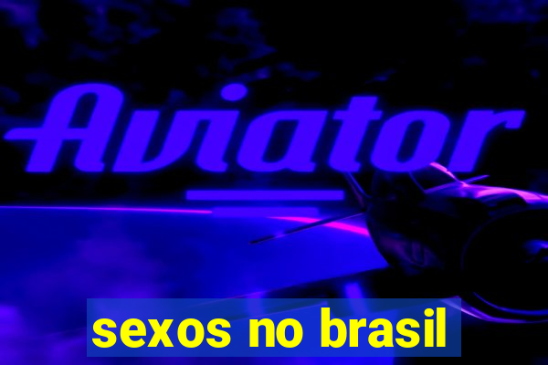 sexos no brasil