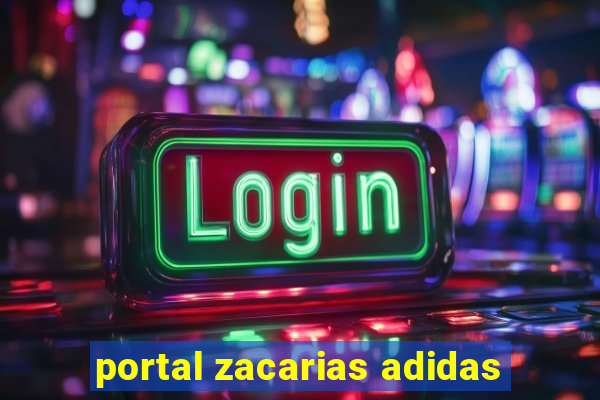 portal zacarias adidas