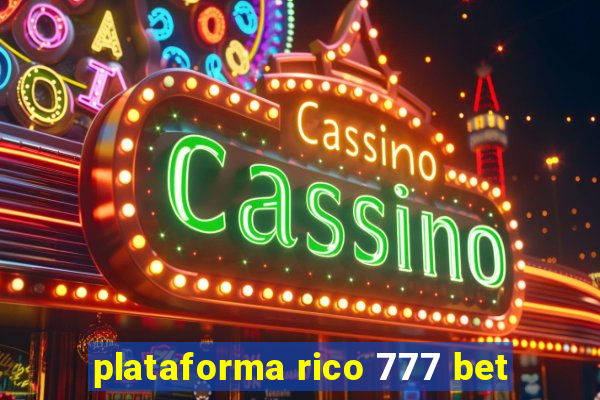 plataforma rico 777 bet