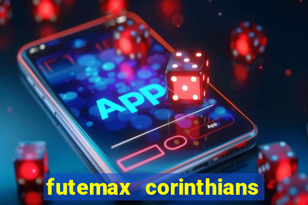 futemax corinthians e flamengo hoje