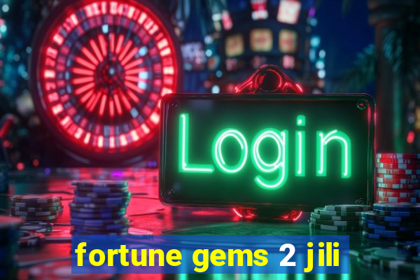 fortune gems 2 jili