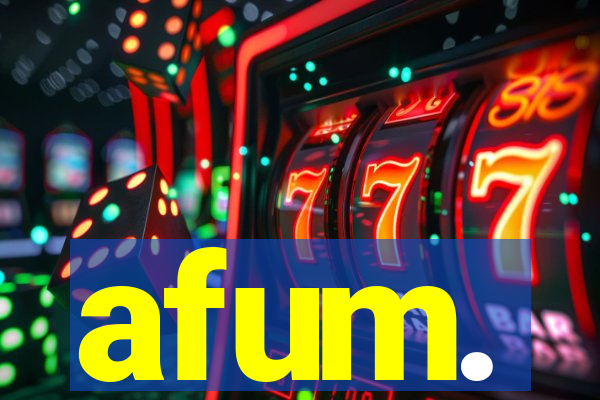 afum.