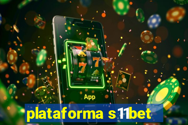 plataforma s11bet