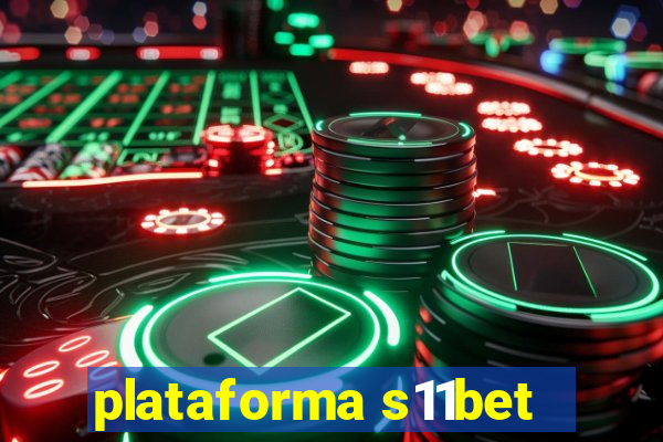 plataforma s11bet